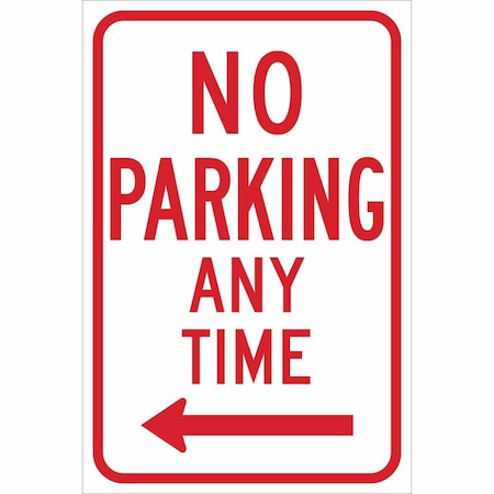 Brady No Parking Sign, 18"H, 12"W, Aluminum, 113304 113304